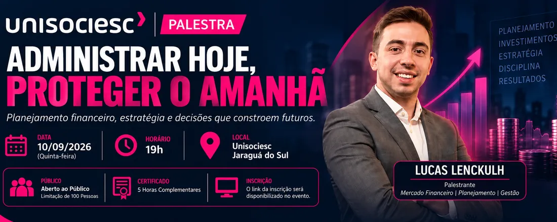 Semana da Administração - Administrar hoje, proteger o amanhã
