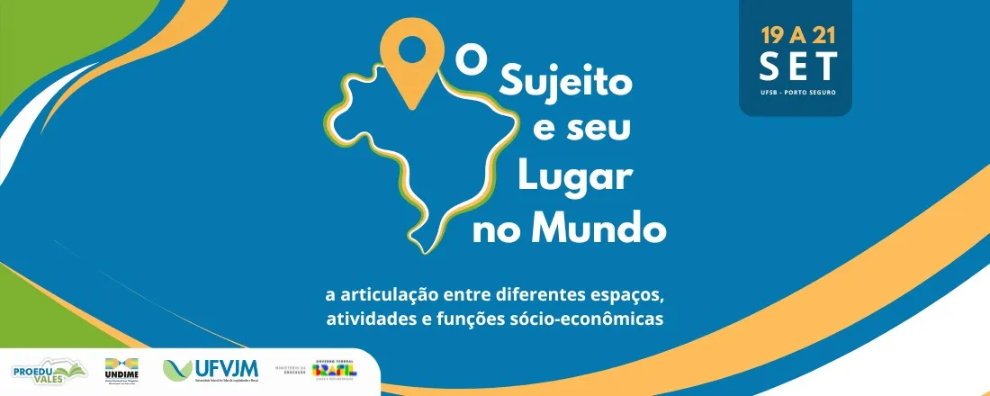 O sujeito e o seu lugar no mundo: a articulação entre diferentes espaços, atividades e funções socioeconômicas