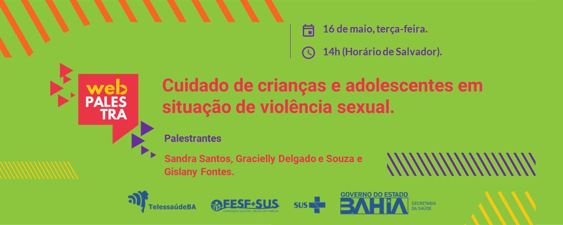 Webpalestra: Cuidando de crianças e adolescentes em situação de violência sexual