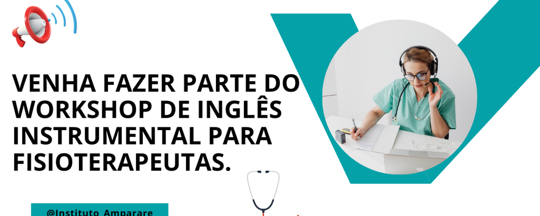 Venha fazer parte do workshop de inglês instrumental para fisioterapeutas.