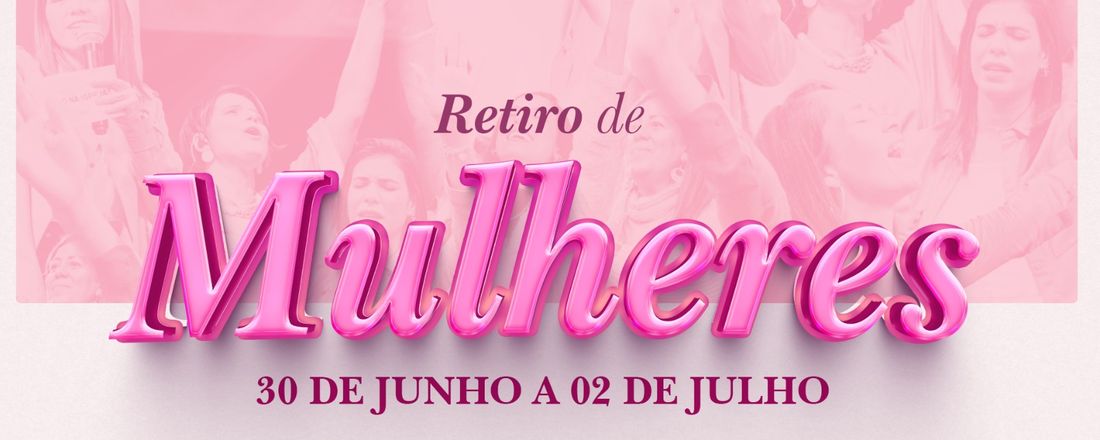 RETIRO DE MULHERES