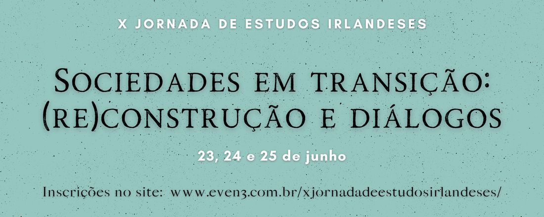 X Jornada de Estudos Irlandeses