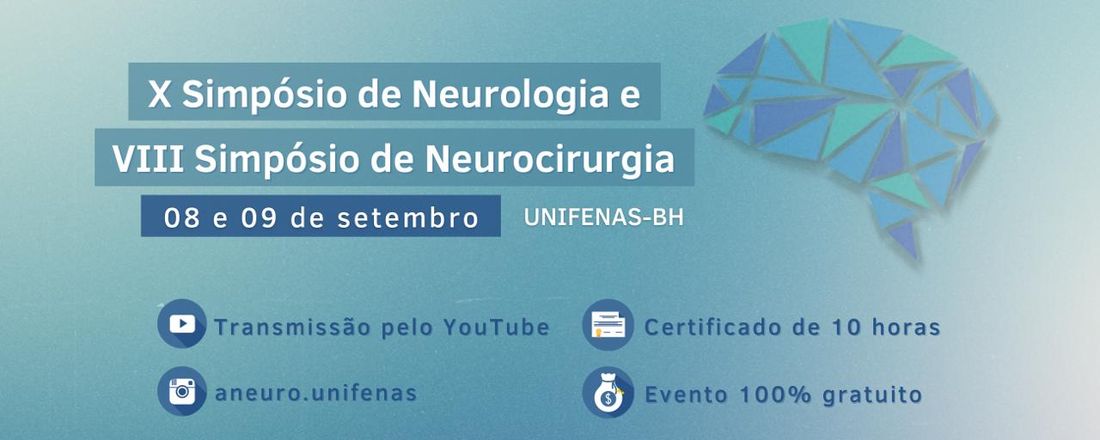 X Simpósio de Neurologia e VIII Simpósio de Neurocirurgia- ANEURO