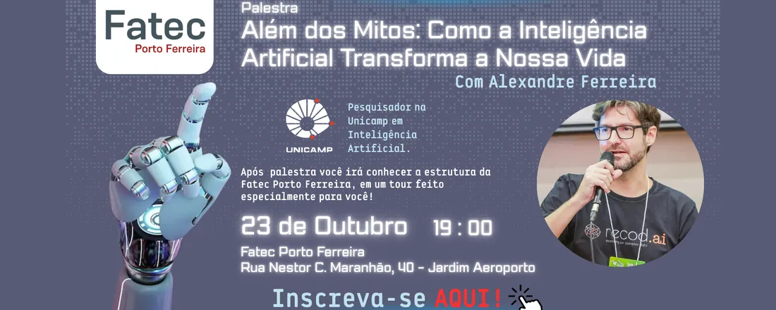 Palestra Além dos Mitos: Como a Inteligência Artificial Transforma a Nossa Vida