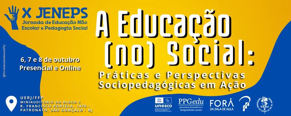 X Jornada de Educação Escolar e Pedagogia Social e VIII Seminário TEAR