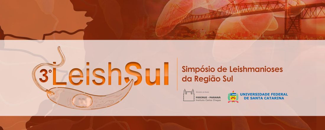 3° LeishSul - Simpósio de Leishmanioses da Região Sul