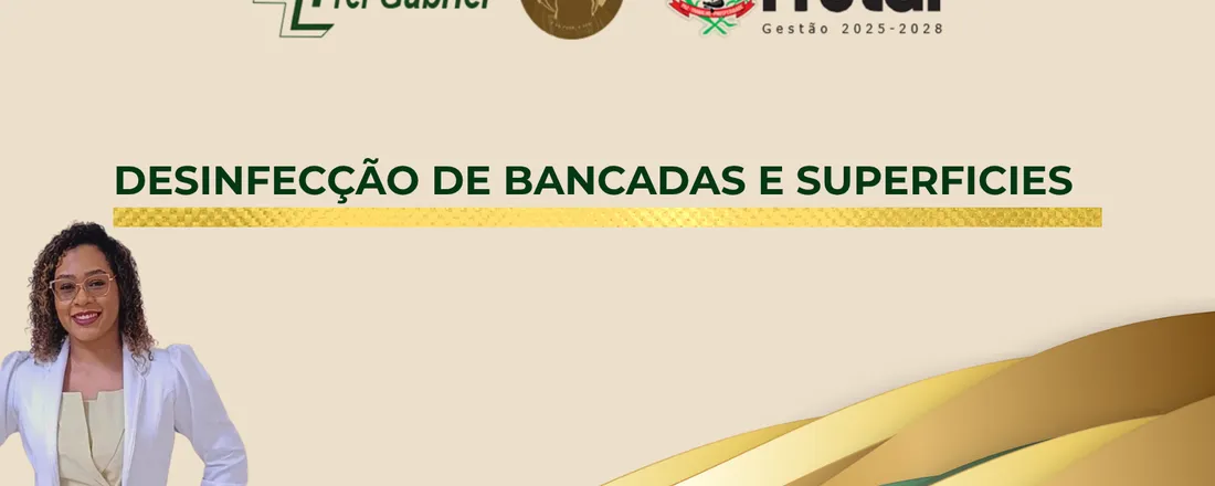 DESINFECÇÃO DE BANCADAS E SUPERFICIES