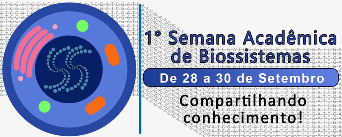 I SEMANA ACADÊMICA DE BIOSSISTEMAS