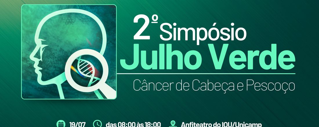 2º Simpósio Julho Verde – Câncer de Cabeça e Pescoço