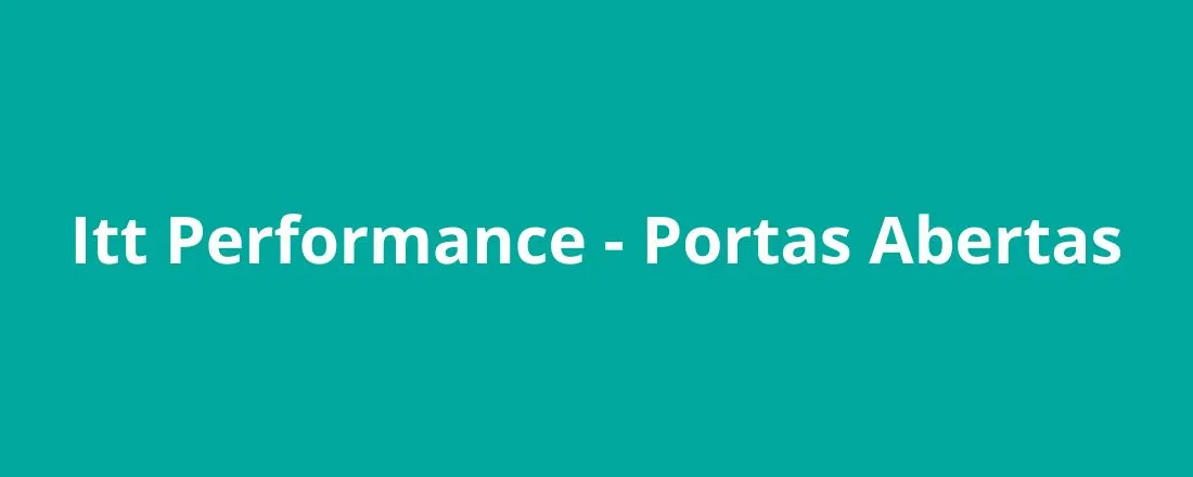 Itt Performance - Portas Abertas