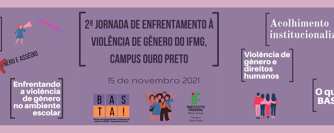 2ª Jornada de enfrentamento à violência de gênero do IFMG, campus Ouro Preto