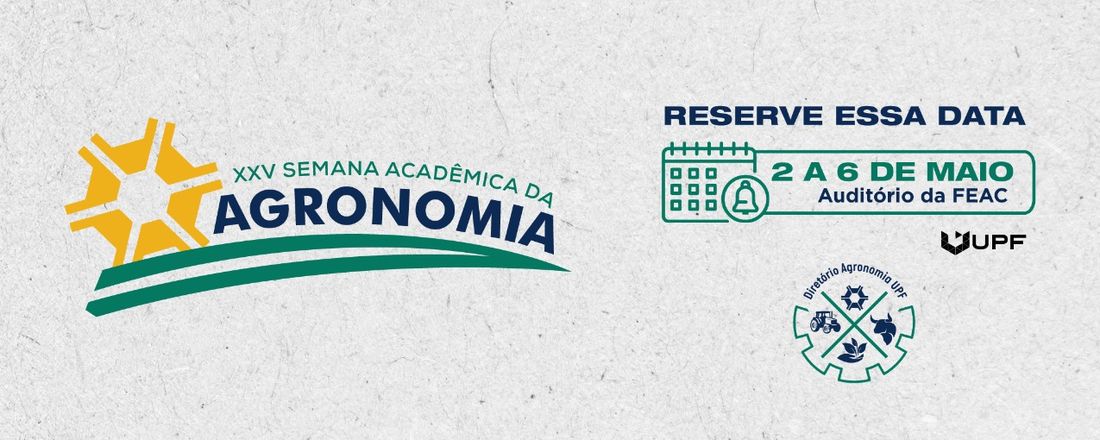 XXV Semana Academica da Agronomia UPF
