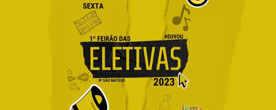 1º FEIRÃO DAS ELETIVAS - IEMA PLENO SÃO MATEUS