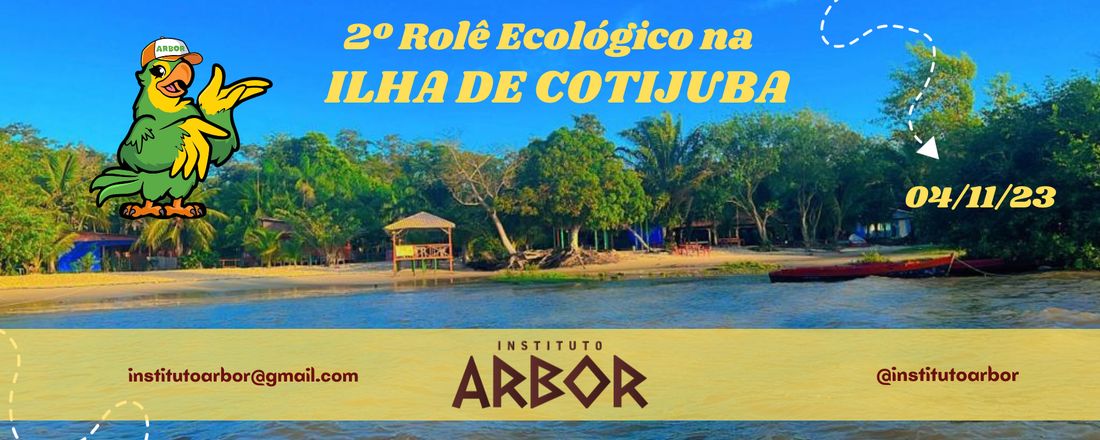 2º ROLÊ ECOLÓGICO NA ILHA DE COTIJUBA