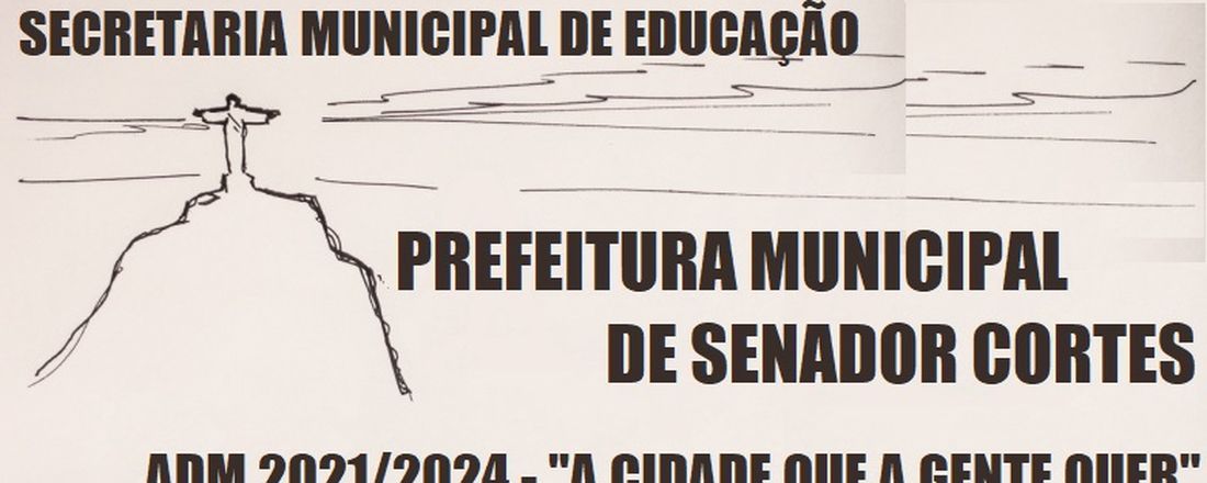 Conferência Municipal de Educação - Senador Cortes