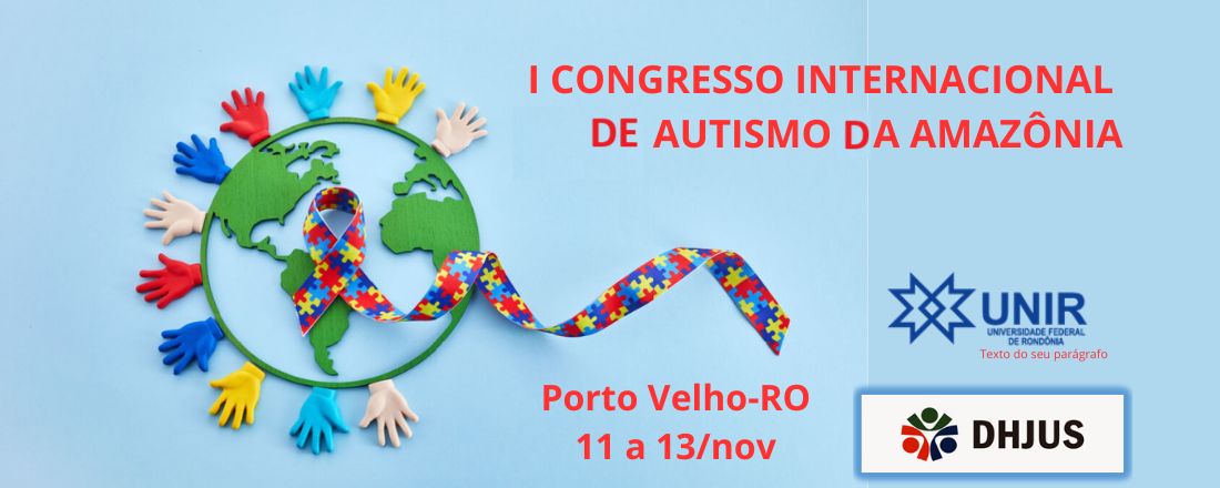 I Congresso Internacional de Autismo da Amazônia