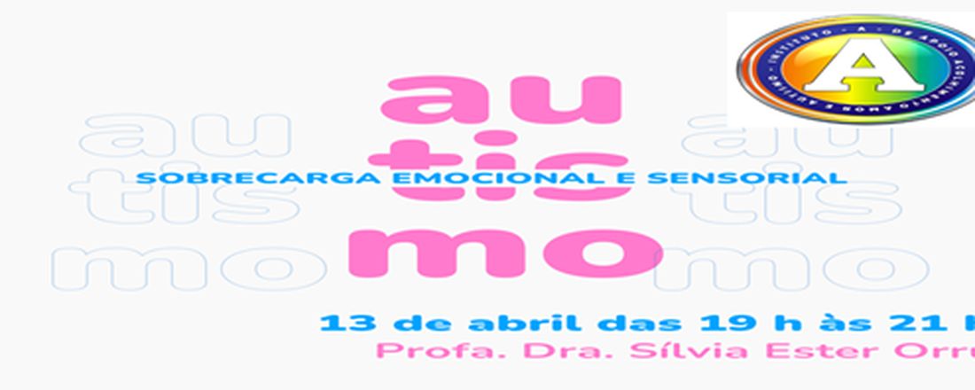 Autismo: sobrecarga emocional e sensorial