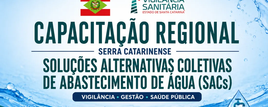 Capacitação Regional sobre Soluções Alternativas Coletivas de Abastecimento de Água (SACs): Vigilância, Gestão e Saúde Pública