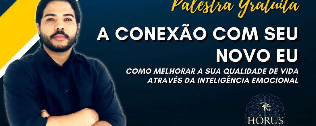 Palestra - A conexão com seu NOVO EU