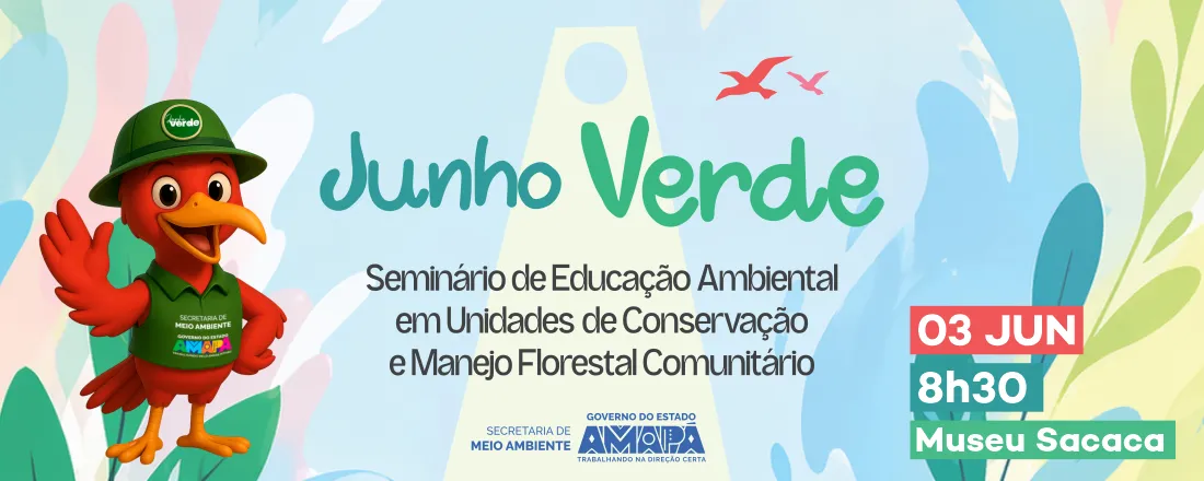 Seminário de Educação Ambiental em Unidades de Conservação e Manejo Florestal Comunitário
