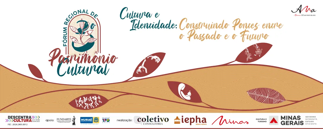 3º FÓRUM REGIONAL DE PATRIMÔNIO CULTURAL DE MURIAÉ