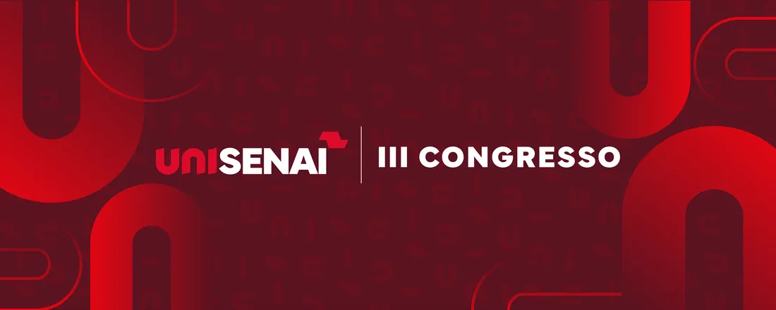 III Congresso UniSENAI-SP de Educação, Tecnologia e Inovação