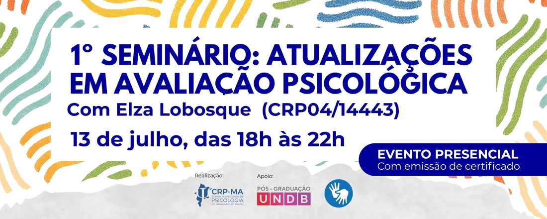 I SEMINÁRIO: PRÁTICAS CONTEMPORÂNEAS EM AVALIAÇÃO PSICOLÓGICA