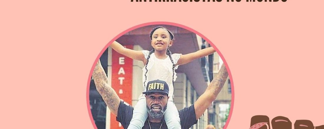 RACISMO ESTRUTURAL  E O CRESCIMENTO DOS MOVIMENTOS ANTIRRACISTAS NO MUNDO