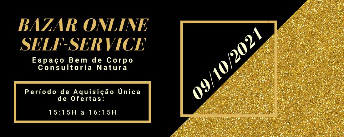 Bazar Online Self-Service | Espaço Bem de Corpo - Consultoria Natura