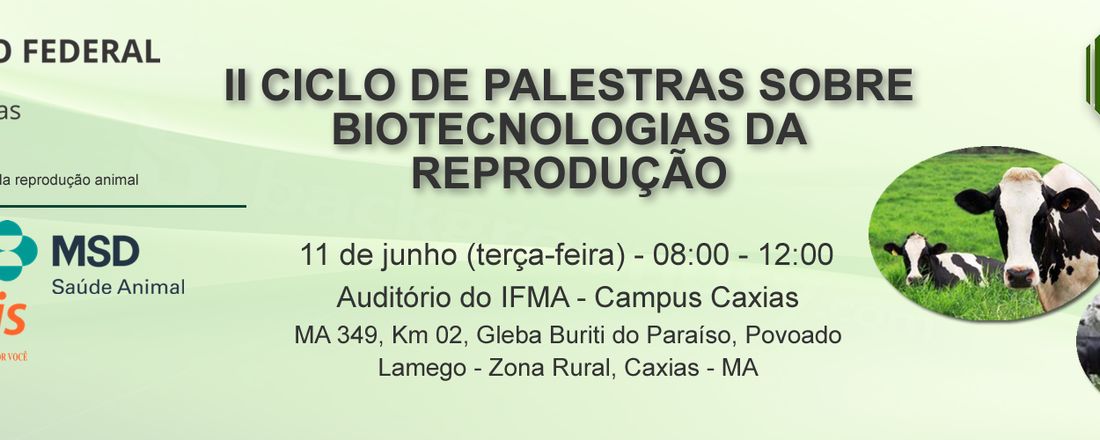 II CICLO DE PALESTRAS EM BIOTECNOLOGIA DA REPRODUÇÃO ANIMAL