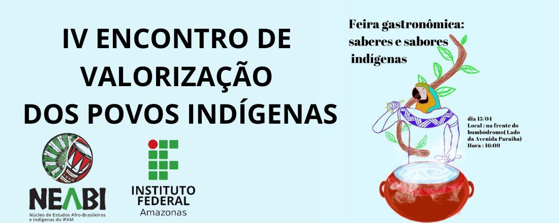 IV Encontro de Valorização dos Povos Indígenas: feira gastronômica