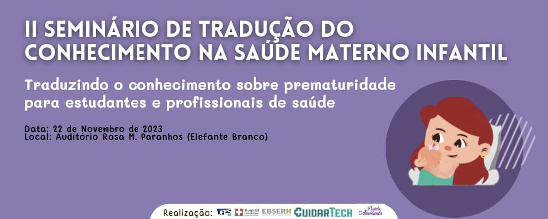 II Seminário de Tradução do Conhecimento na Saúde Materno Infantil