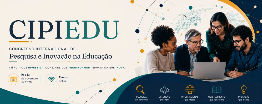 CIPIEDU - CONGRESSO INTERNACIONAL DE PESQUISA E INOVAÇÃO NA EDUCAÇÃO