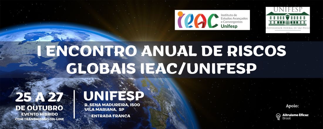 I Encontro Anual de Riscos Globais no IEAC/Unifesp