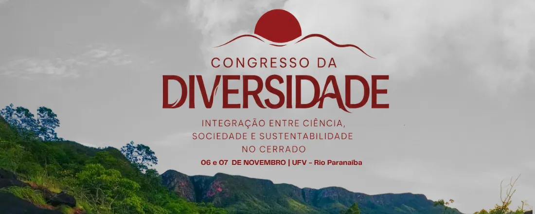Congresso da Diversidade: Integração entre ciência, sociedade e sustentabilidade no cerrado