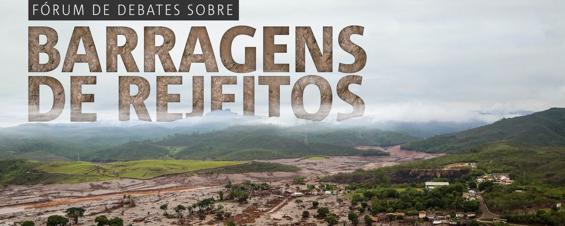 Fórum de Debates sobre Barragens de Rejeitos