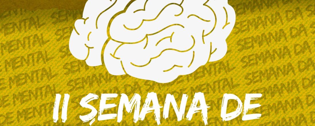 II Semana de Saúde Mental