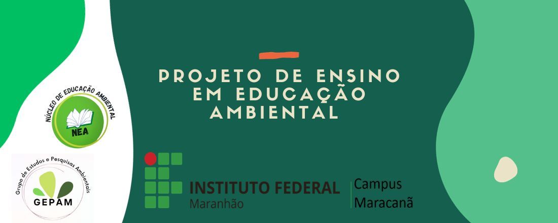 Projeto de Ensino: Elaboração e aplicação de atividades de ensino multidisciplinares no curso superior de Licenciatura em Ciências Agrárias (LCA) do IFMA Campus São Luís - Maracanã