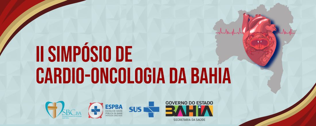 II SIMPÓSIO DE CARDIO-ONCOLOGIA DA BAHIA