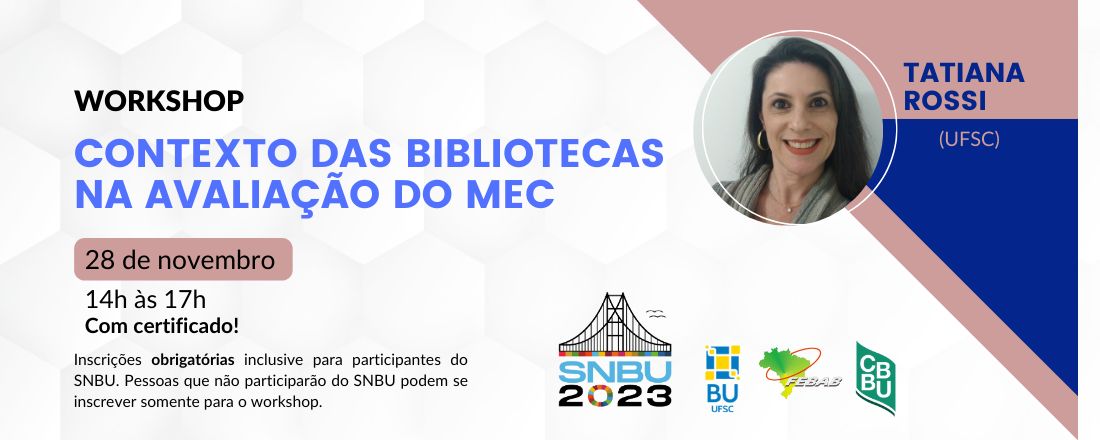 Workshop "Contexto das bibliotecas na avaliação do MEC"