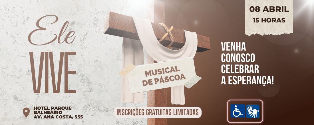 Musical de Páscoa - Ele Vive - 15h