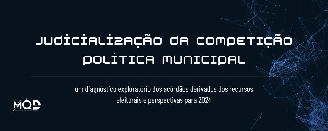 Judicialização da Competição Política Municipal