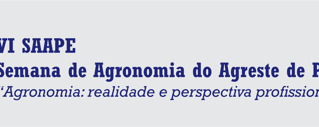 VI Semana de Agronomia do Agreste de Pernambuco