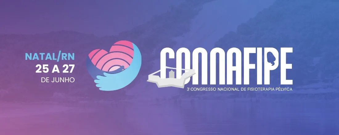 Congresso Nacional de Fisioterapia Pélvica - CONNAFIPE