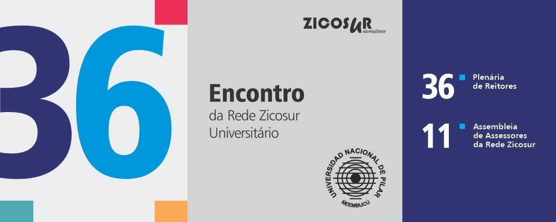 36º Encontro Internacional Da Rede ZICOSUR Universitário