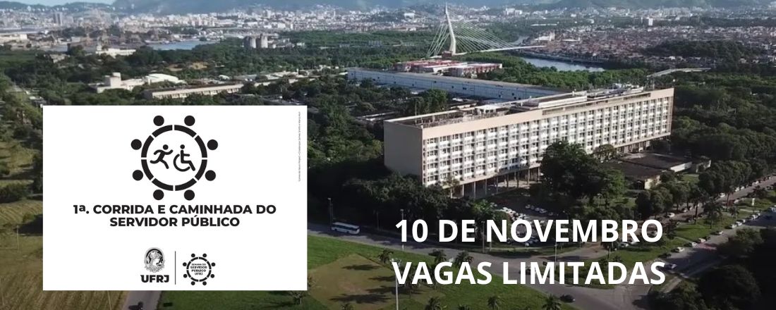 1ª corrida e caminhada do Servidor e da Servidora na UFRJ