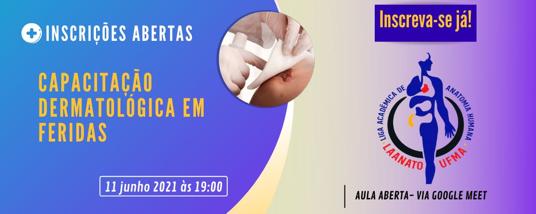 Capacitação Dermatológica em feridas - Aula Aberta