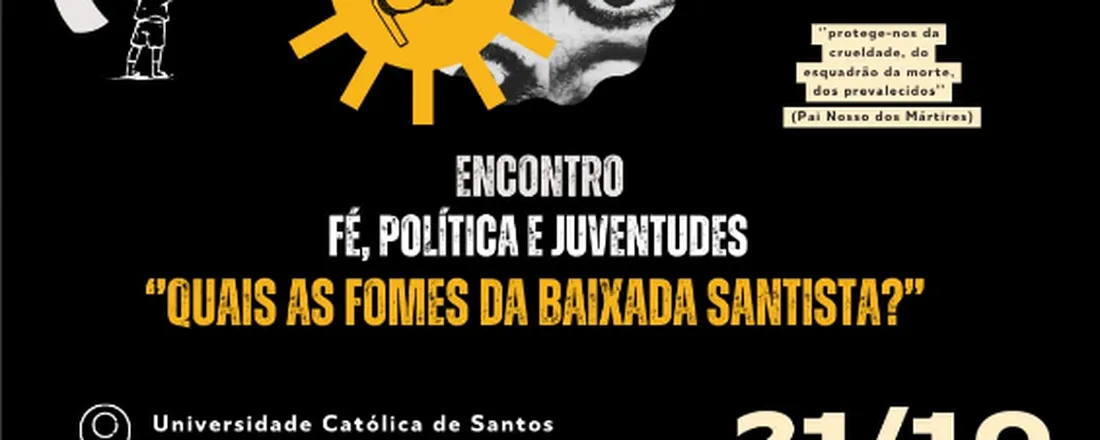 Encontro de fé, política e juventudes - “Quais são as fomes da Baixada Santista?”