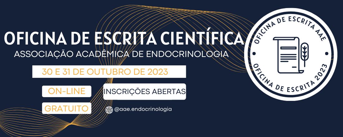 I Oficina de Escrita Científica da Associação Acadêmica de Endocrinologia e Metabologia