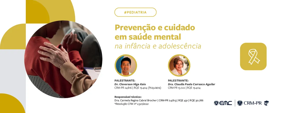 Ciclo de Palestras em Pediatria: Prevenção e cuidado em saúde mental na infância e adolescência